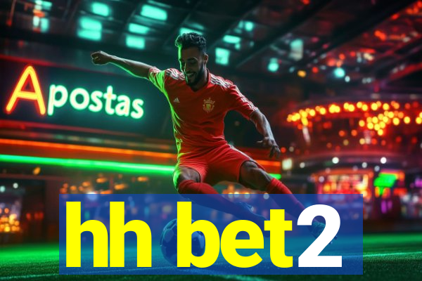 hh bet2